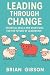 Leading Through Change Esse...