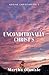 Unconditionally Christ's