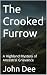 The Crooked Furrow: A Highl...