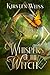 Whispers of the Witch by Kirsten Weiss Whispers of the Witch by Kirsten Weiss