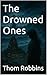 The Drowned Ones
