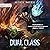 Dual Class: A LitRPG Adventure