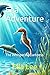 Sea Adventure: The whisperi...