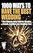 1000 Ways to Have the Best Wedding by OWAYAWO