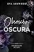Obsesión Oscura (Los Reyes del Pecado nº 1) (Spanish Edition)
