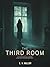 The Third Room by E.V. Hallow