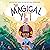 The Magical Yet