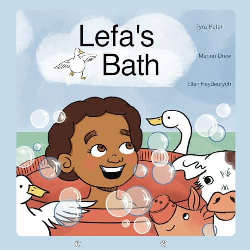 Lefa's Bath: A Wordless Picture Book To Nurture Kids' Creativity, Storytelling, Imagination and Fun ! (Paperback)