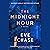 The Midnight Hour: A Novel