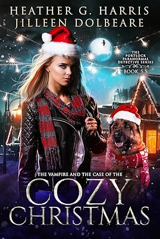 The Vampire and the Case of the Cozy Christmas (The Portlock Paranormal Detective #5.5)