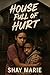 House Full of Hurt: A Raw U...