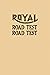 Royal Road Test Road Test by Evan D. Williams