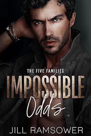Impossible Odds (The Five Families, #4)