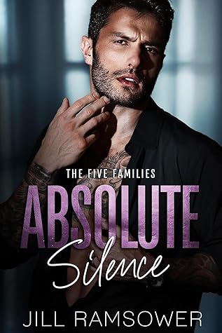 Absolute Silence (The Five Families, #5)