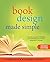 Book Design Made Simple