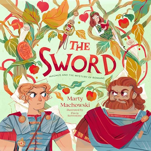 The Sword: Magnus and the Mystery of Romans (Hardcover)