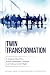 Twin Transformation: A Grip...
