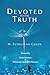 Devoted to the Truth by Fethullah Gulen