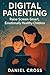 Digital Parenting: Raise Sc...