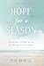 Hope for a Season: Everyday...