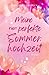 Meine fast perfekte Sommerh...