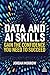 Data and AI Skills: Gain th...