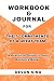 Workbook & Journal For The ...