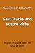 Fast Tracks and Future Risk...