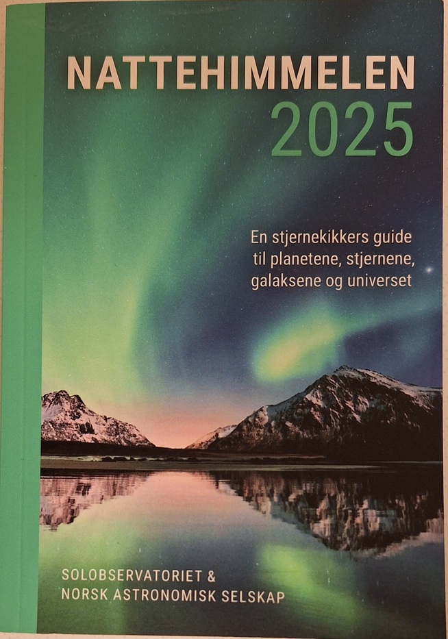 Nattehimmelen 2025: En stjernekikkers guide til planetene, stjernene, galaksene og universet