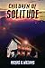 Children of Solitude