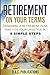 Retirement on Your Terms by D.A.C Publications