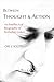 Between Thought and Action: An Intellectual Biography of Fethullah Gülen