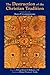 The Destruction of the Christian Tradition, Updated and Revised