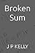 Broken Sum