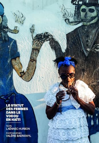 Le statut des femmes dans le vodou en Haïti (Paperback)