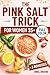 The Pink Salt Trick for Women 35+ by Oriel Greene