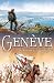 Genève Tome 2, De Rousseau ...