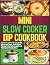 Mini Slow Cooker Dip Cookbo...