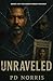 Unraveled by Pd Norris