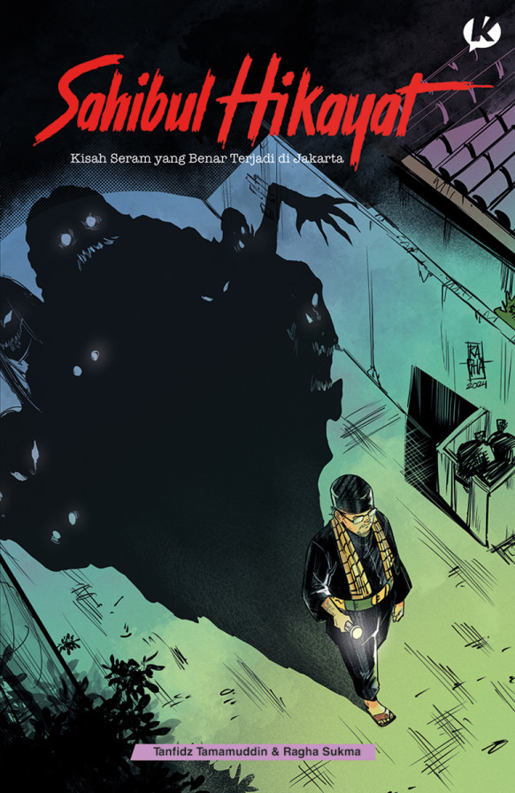 Sahibul Hikayat - Cerita Seram yang Sungguh Terjadi di Jakarta (Paperback)