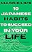 10 Japanese Habits to Succe...