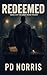 Redeemed: Book 2 of The Cre...