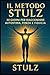 Il Metodo Stulz – 30 Giorni...