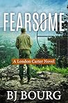 Fearsome: A London Carter Novel (London Carter Mystery Series Book 9)