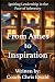 From Ashes to Inspiration by Christopher R Ewald
