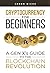Cryptocurrency For Beginners by Jason Nicks
