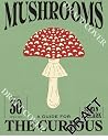 Mushrooms: A Guid...