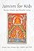 Jainism for Kids by Aryan Jain