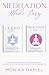 MEDITATION MADE EASY: A Med...