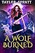 A Wolf Burned (Blutmond-Shi...
